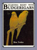 Starting Right with Budgerigars