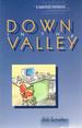 Down in the Valley: A Satirical Romance (signed)