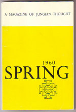 Spring 1960: a Magazine of Jungian Thought