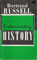 Understanding History and Other Essays