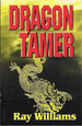 Dragon Tamer (Signed Copy)