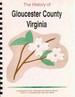 Historical Collections of Virginia / History of Gloucester County