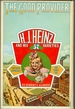 The Good Provider, H.J. Heinz and his 57 Varieties