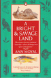 A Bright & Savage Land