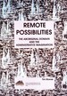 Remote Possibilities: The Aboriginal Domain and the Administrative Imagination