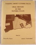 Talking About Connecticut: Oral History in the Nutmeg State