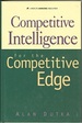 Competitive Intelligence for the Competitive Edge