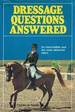 Dressage Questions Answered