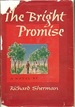 The Bright Promise.