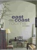 East Coast Rooms: Portfolios of 31 Interior Designers and Architects