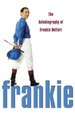 Frankie: the Autobiography of Frankie Dettori