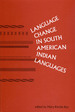 Language Change in South American Indian Languages