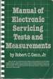 Manual of Electronic Servicing Tests and Measurements