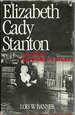 Elizabeth Cady Stanton: a Radical for Women's Rights