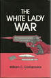 The White Lady War: a Novel