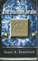 The Human Brain: A Guided Tour