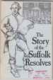 The Story of the Suffolk Reserves