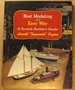 Boat Modeling the Easy Way: a Scratch Builder's Guide