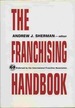 The Franchising Handbook-Endorsed By the International Franchise Association