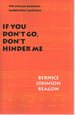 If You Don't Go, Don't Hinder Me (Book) & Give Your Hands to Struggle (Cd)