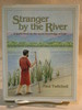 Stranger by the River: A poetic book on the secret knowledge of God