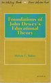 Foundations of John Dewey's Educational Theory