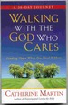 Walking With the God Who Cares