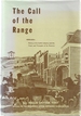 The Call of the Range: the Story of the Nebraska Stock Growers