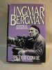 Ingmar Bergman: A Critical Biography