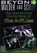 Beyond Mulder and Scully the Mysterious Characters of "the X-Files"