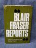 Blair Fraser Reports