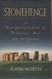 Stonehenge: a New Interpretation of Prehistroric Man and the Cosmos