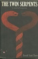 The Twin Serpents; a novel of suspense.