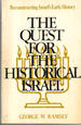 The Quest for the Historical Israel: Reconstructing Israel's Early History