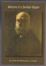 Memoirs of a Sevillian Master Signed