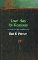 Love Has Its Reasons: An Inquiry Into New Testament Love