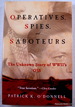 Operatives, Spies, and Saboteurs: the Unknown Story of World War II's Oss