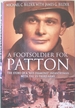 A Foot Soldier for Patton: the Story of a "Red Diamond" Infantryman With the U.S. Third Army