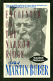 Encounter on the Narrow Ridge: a Life of Martin Buber