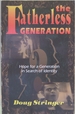 The Fatherless Generation: Hope for a Generation in Search of Identity