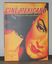 Cine Mexicano: Poster Art From the Golden Age/Carteles De La poca De Oro 1936-1956