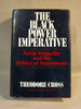 The Black Power Imperative: Racial Inequality and the Politics of Nonviolence