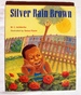 Silver Rain Brown