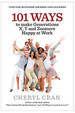 101 Ways to make Generations X, Y and Zoomers Happy at Work