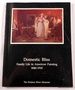 Domestic Bliss: Family Life in American Painting 1840-1910