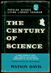 The Century of Science