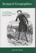 Scripted Geographies: Travel Writings By Nineteenth-Century Spanish Authors