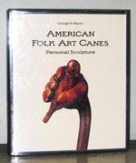 American Folk Art Canes: Personal Sculpture