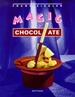 Magic Chocolate Von Franz Ziegler (Autor)