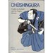 Chushingura: Studies in Kabuki and Puppet Theater